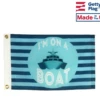 I'm On A Boat Flag