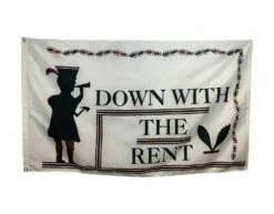 Down With The Rent Flag