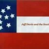 Jeff Davis And The South Forever Flag - 3x5'