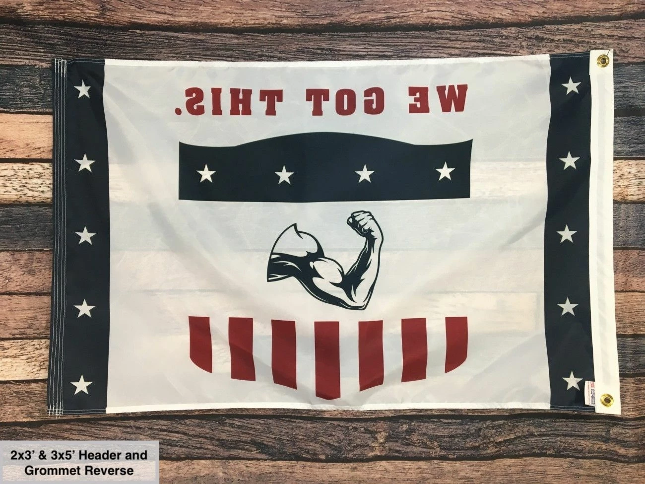 "We Got This" Flag & Banner 5 "We Got This" Flag & Banner - Image 5