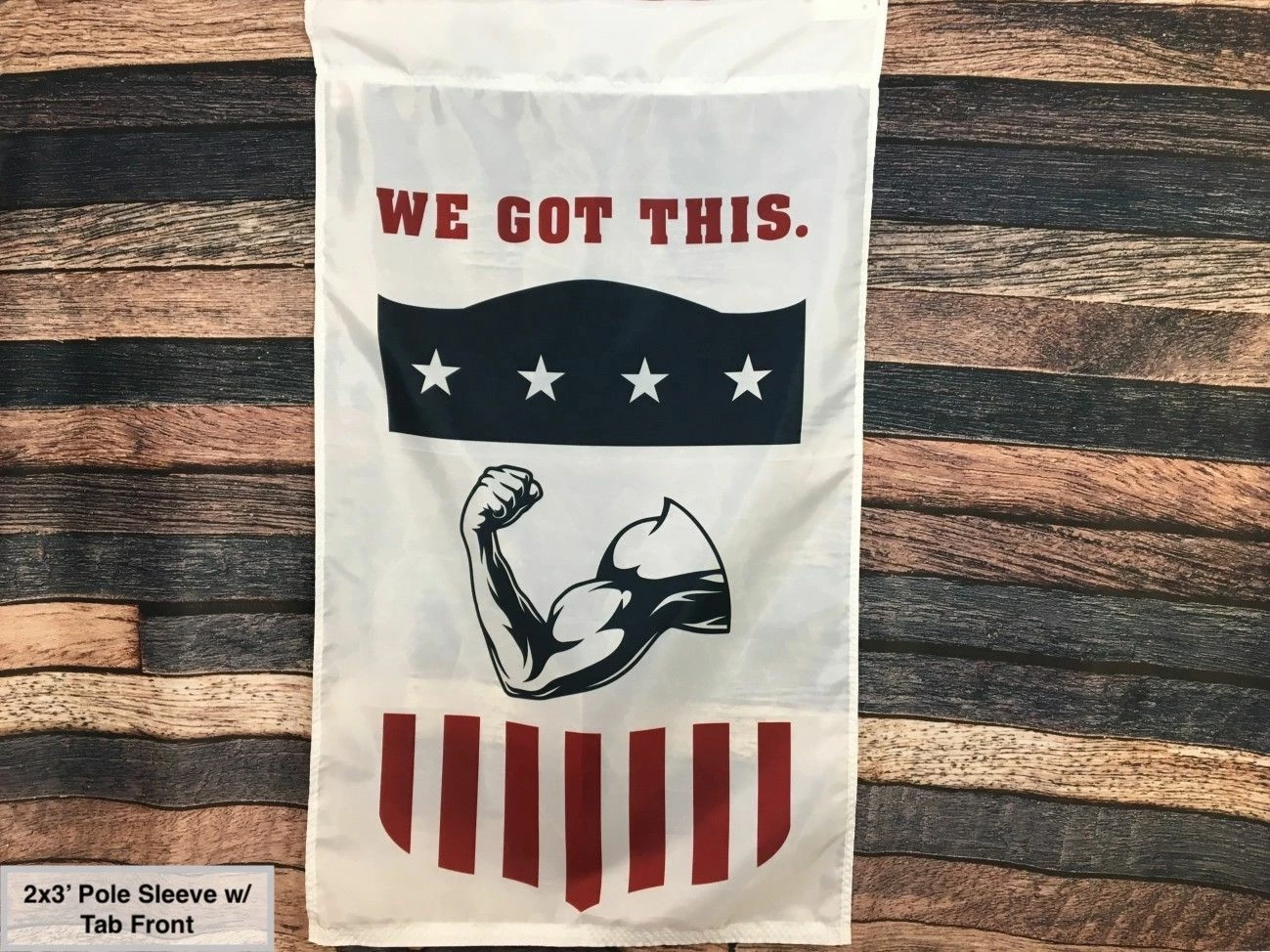 "We Got This" Flag & Banner 3 "We Got This" Flag & Banner - Image 3
